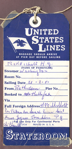 Henri Mekkelholt's baggage tag from Rotterdam to Halifax. Canadian Museum of Immigration at Pier 21 (DI2013.1684.60).